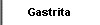  Gastrita 